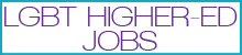 LGBT jobs in higher-education LGBT jobs in higher-education